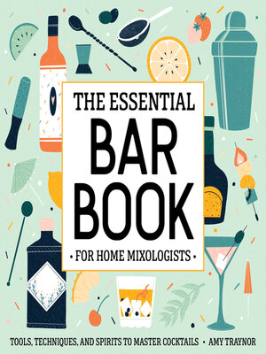 cover image of The Essential Bar Book for Home Mixologists